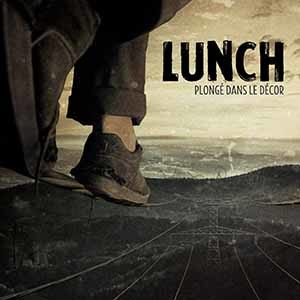 LUNCH - Plongé dans le décor