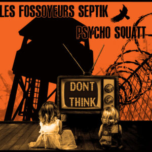 LES FOSSOEYEURS SEPTIK / PSYCHO SQUATT [SPLIT 12"]