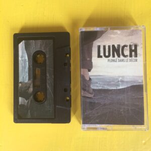 LUNCH - Plongé dans le décor [K7]