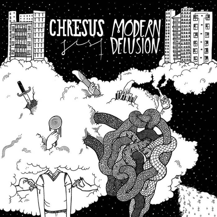 MODERN DELUSION / CHRESUS JIST - split [7"]